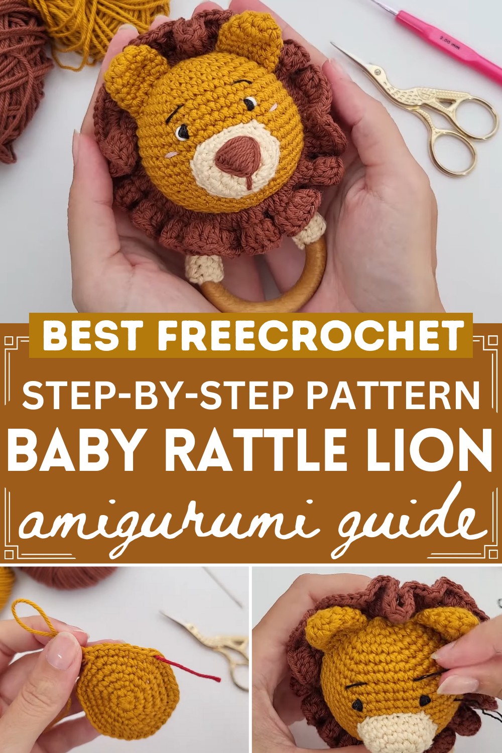 How To Crochet A Baby Rattle Lion Amigurumi