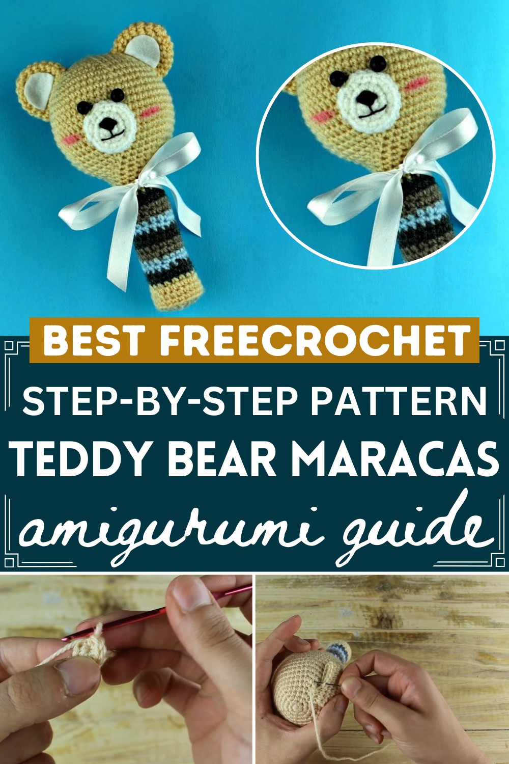 How To Crochet Teddy Bear Maracas Amigurumi