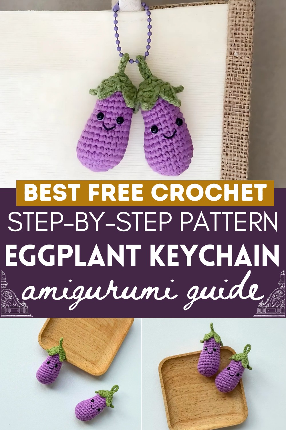 How to Crochet Eggplant Keychain