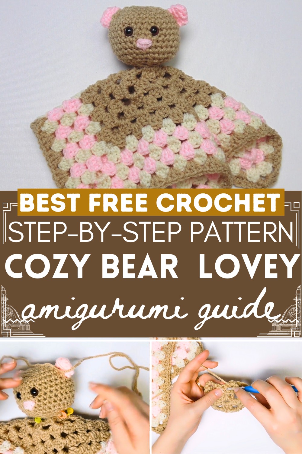 Bear Crochet Lovey Pattern