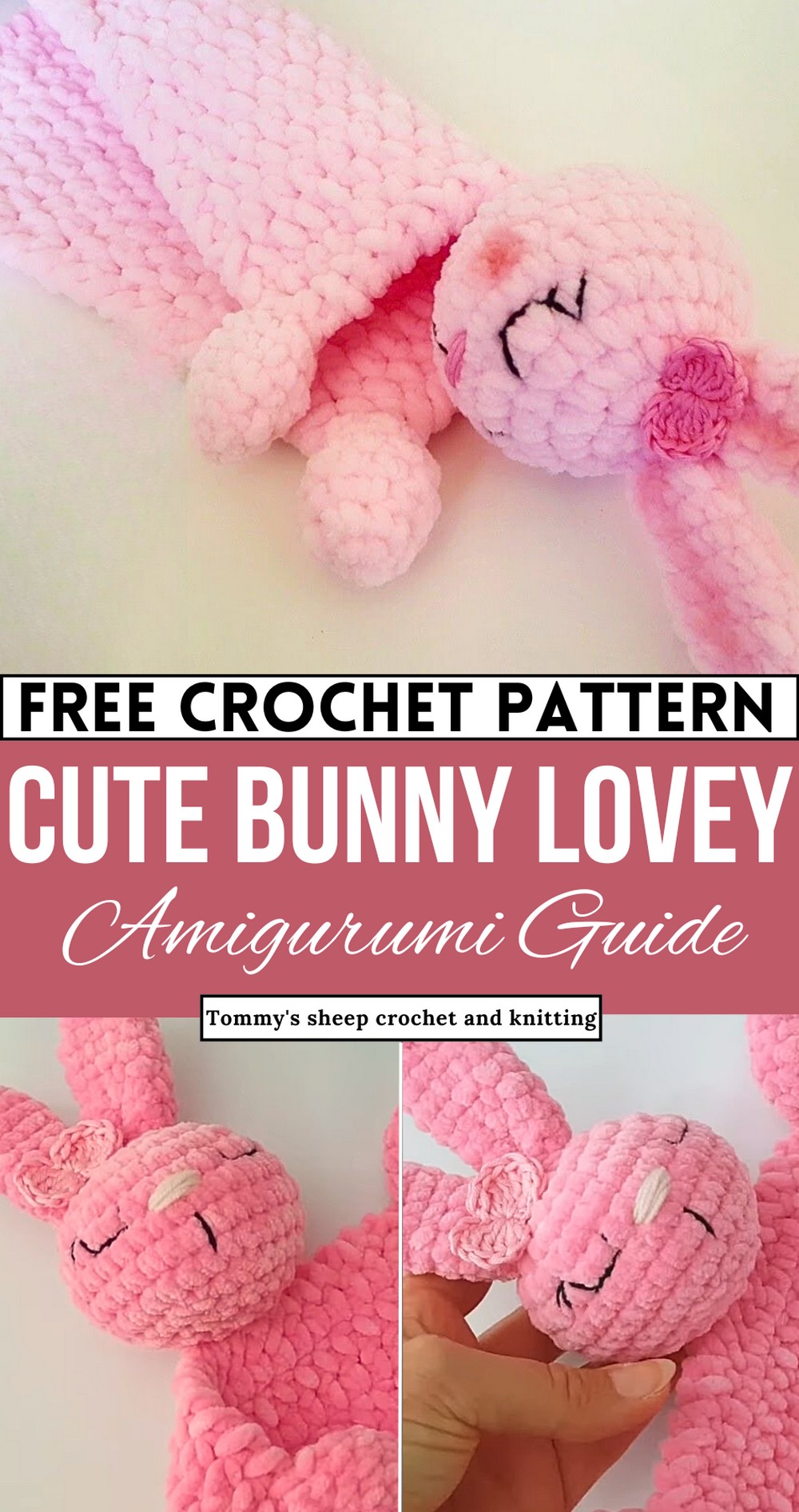 Crochet Bunny Lovey Step By Step