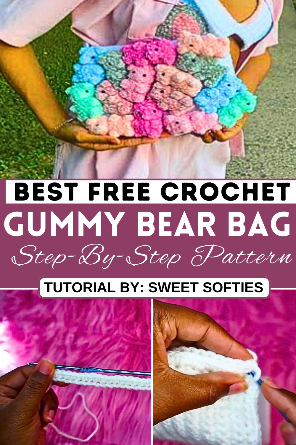 EASY Crochet Gummy Bear Bag Tutorial