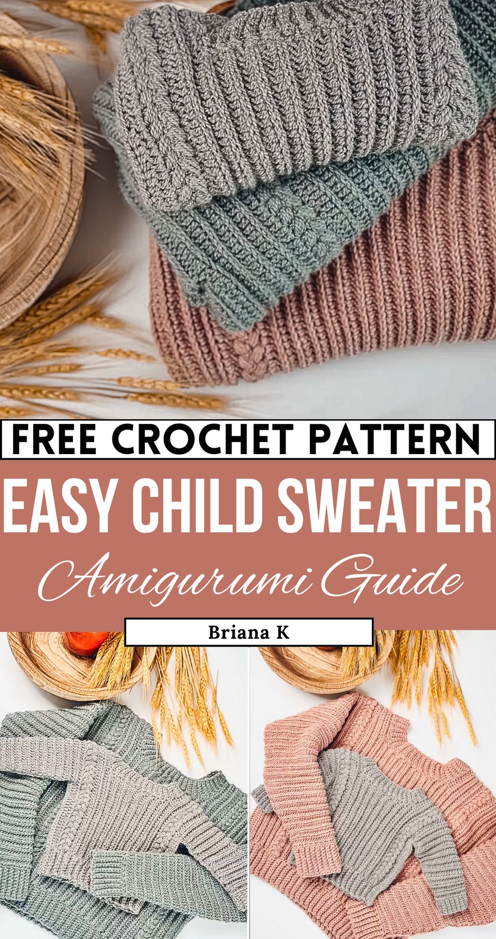 Easy Crochet Baby & Child Sweater With Video Tutorial