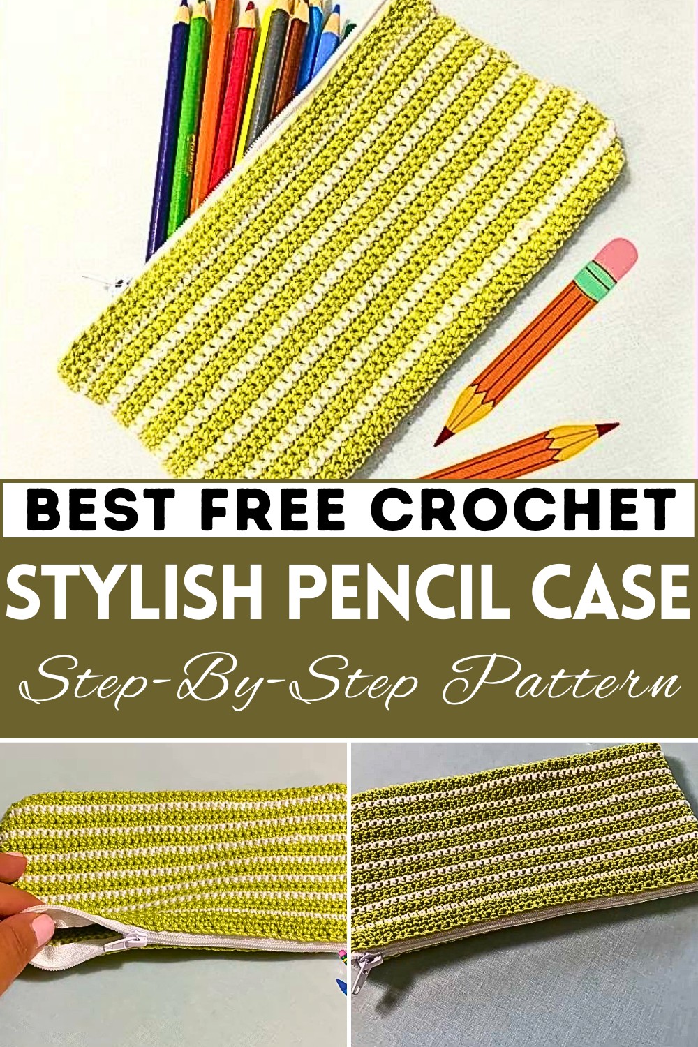 Easy Crochet - Pencil Case