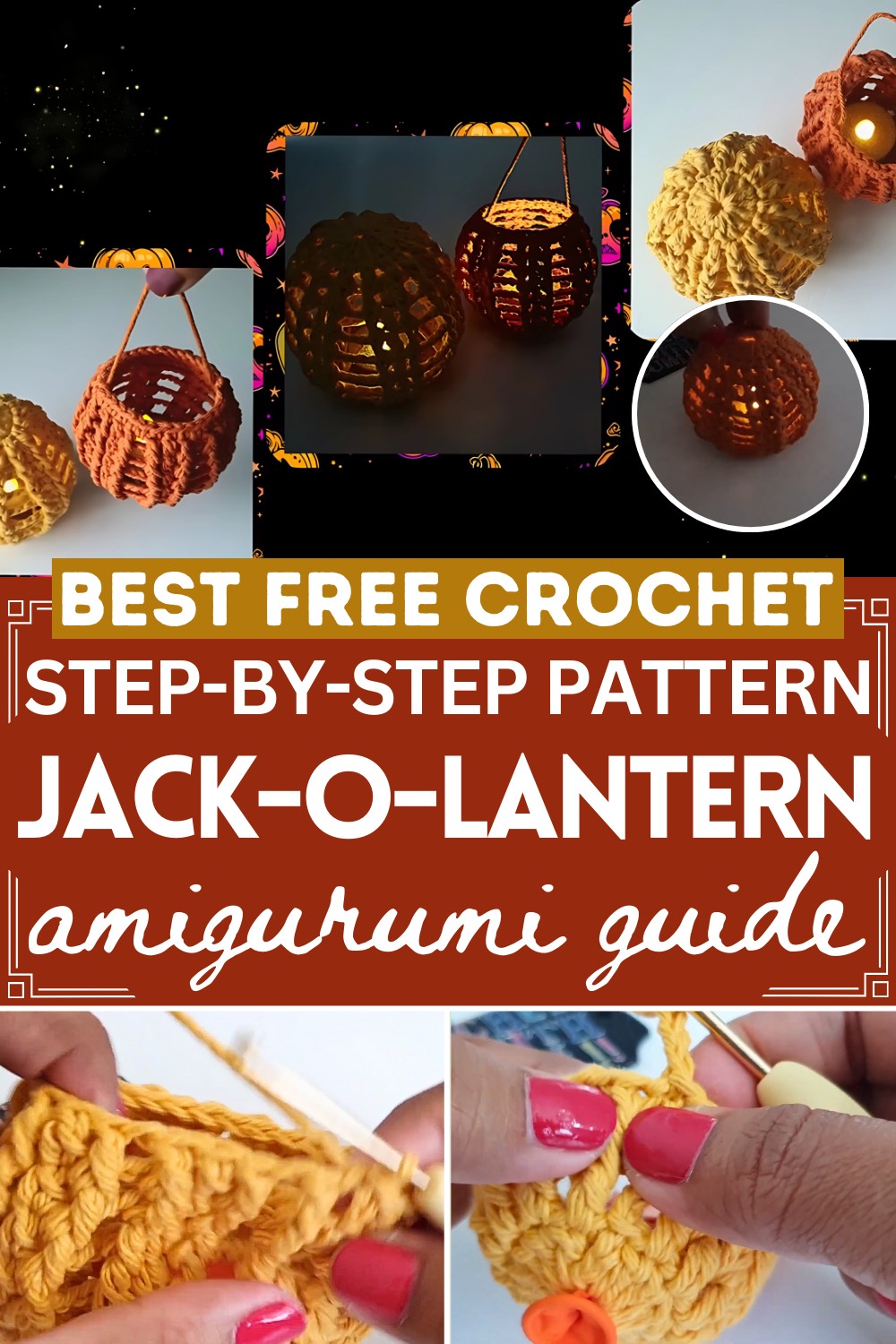 How To Crochet Jack-o-lantern Crochet Lantern