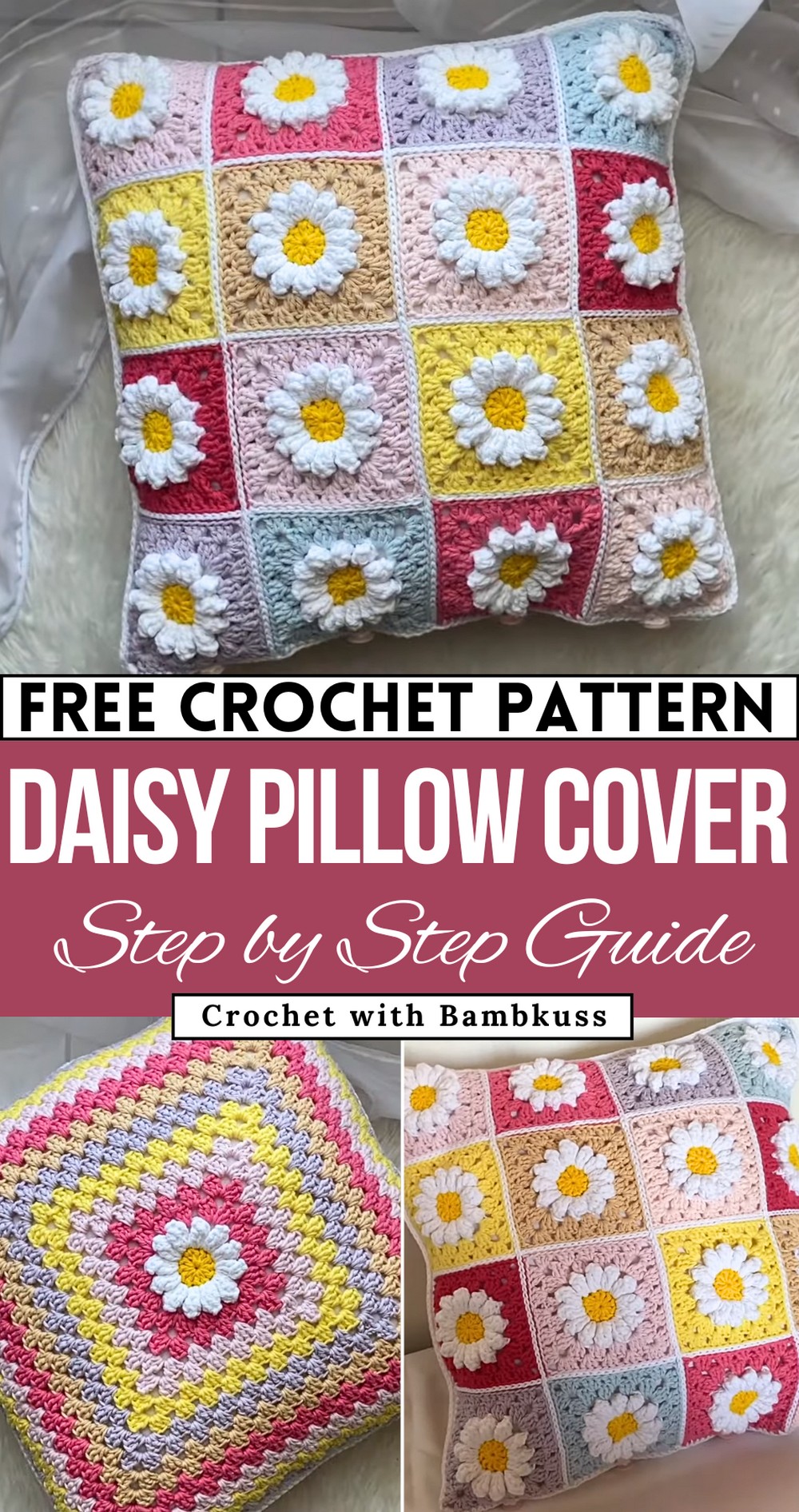 How To Crochet A Daisy Pillow Cover